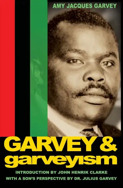 Garvey and Garveyism - Paperback
