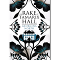 The Rake of Tamarix Hall: A Regency romance perfect for fans of Jane Austen, Georgette Heyer, and Julia Quinn - Hardcover