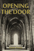 Opening The Door - Hardcover