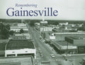 Remembering Gainesville - Paperback