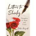 Letters to Shirley: Thoughts of Hope and Trust - Paperback