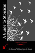 A Guide to Stoicism - Paperback