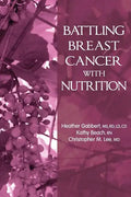 Battling Breast Cancer With Nutrition - Paperback