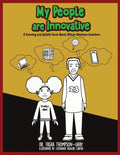 My People are Innovative: A Coloring and Activity Book About African American Inventors - Paperback