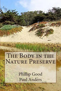 The Body in the Nature Preserve - Paperback