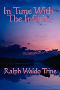 In Tune with the Infinite - Paperback