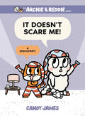 It Doesn't Scare Me!: A Discovery! - Hardcover