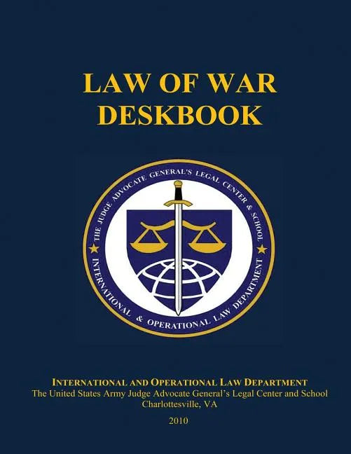 Law of War Deskbook: 2010 - Paperback