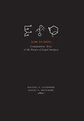 Law as Data: Computation, Text, & the Future of Legal Analysis - Hardcover
