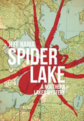 Spider Lake: A Northern Lakes Mystery - Hardcover