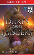 Dukes and Ladders - Paperback