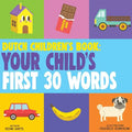 Dutch Children's Book: Your Child's First 30 Words - Paperback