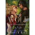 The Wolf: A Cinderella & Little Red Riding Hood Retelling - Hardcover