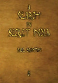 A Search in Secret India - Paperback
