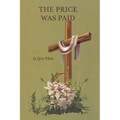 The Price Was Paid - Paperback