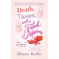 Death, Taxes, and a French Manicure: A Tara Holloway Novel - Paperback