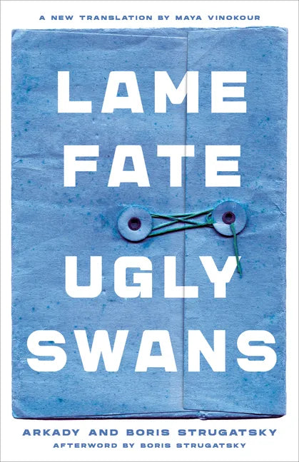 Lame Fate Ugly Swans: Volume 36 - Paperback
