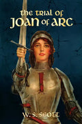 The Trial of Joan of Arc - Paperback