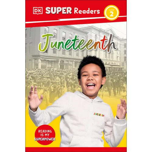 DK Super Readers Level 2 Juneteenth - Hardcover