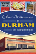 Classic Restaurants of Durham - Paperback