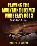 Playing The Mountain Dulcimer Made Easy Vol III - Paperback