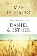 Life Lessons from Daniel and Esther: Faith Under Pressure - Paperback