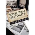 Borrowed Memories - Paperback