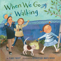 When We Go Walking - Paperback