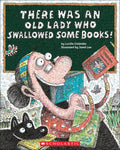 There Was an Old Lady Who Swallowed Some Books! - Hardcover