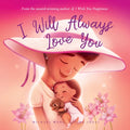 I Will Always Love You - Hardcover