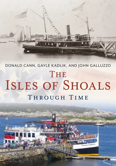 The Isles of Shoals Through Time - Paperback