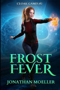 Cloak Games: Frost Fever - Paperback