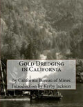Gold Dredging in California - Paperback