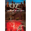 OZ A Battle in Atlanta - Paperback