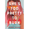 She's Too Pretty to Burn - Paperback