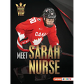 Meet Sarah Nurse: Olympic Hockey Superstar - Paperback