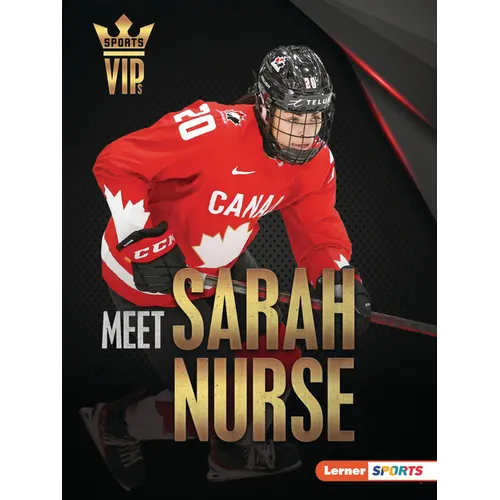 Meet Sarah Nurse: Olympic Hockey Superstar - Paperback