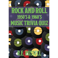 Rock and Roll 1950's & 1960's Music Trivia Quiz - Paperback