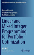 Linear and Mixed Integer Programming for Portfolio Optimization - Hardcover