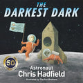 The Darkest Dark - Hardcover