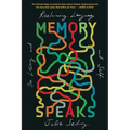 Memory Speaks: On Losing and Reclaiming Language and Self - Paperback