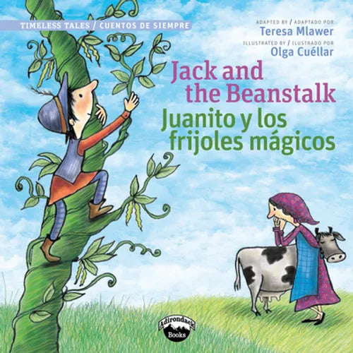 Jack and the Beanstalk / Juanito Y Los Frijoles Magicos (Timeless Tales) - Paperback