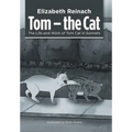Tom - the Cat: The Life and Work of Tom Cat in Sonnets - Hardcover