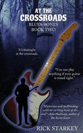 At the Crossroads: Blues Bones Book Two - Paperback