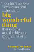 Big Wonderful Thing: A History of Texas - Hardcover
