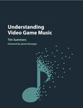 Understanding Video Game Music - Paperback