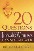 20 Questions Jehovah's Witnesses Cannot Answer - Paperback