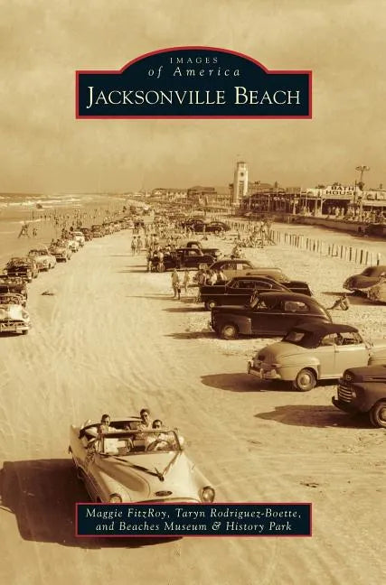 Jacksonville Beach - Hardcover