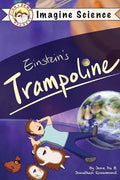 Finn + Remy Present: Einstein's Trampoline - Paperback