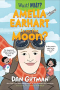 Amelia Earhart Is on the Moon? - Paperback